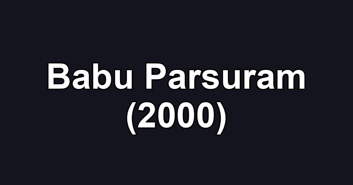Babu Parsuram (2000)