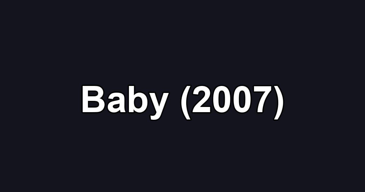 Baby (2007)
