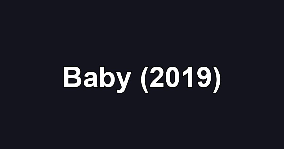 Baby (2019)