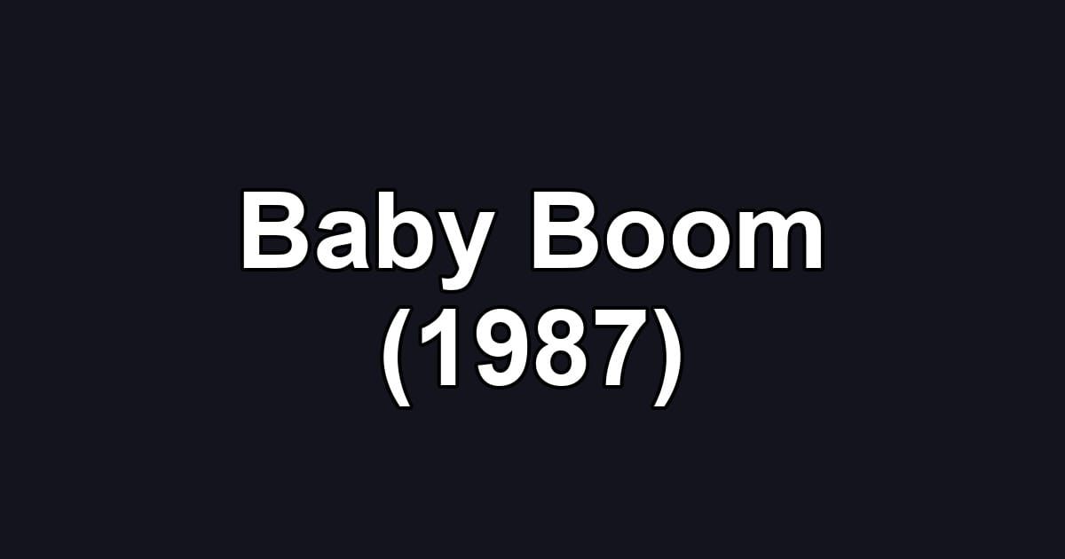 Baby Boom (1987)