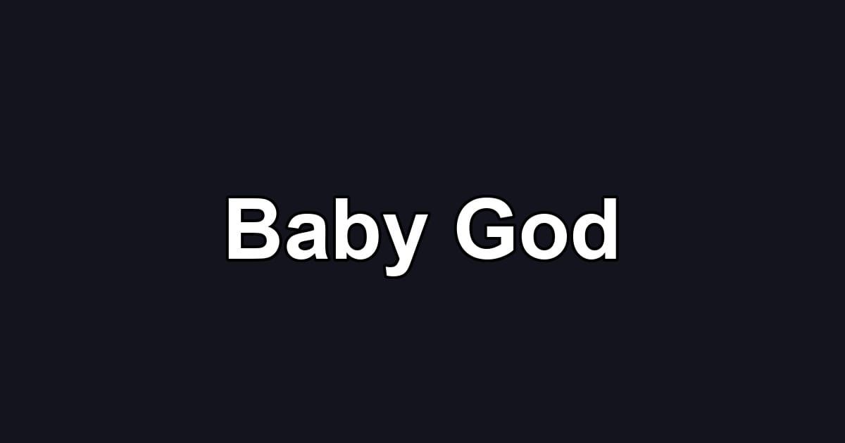 Baby God