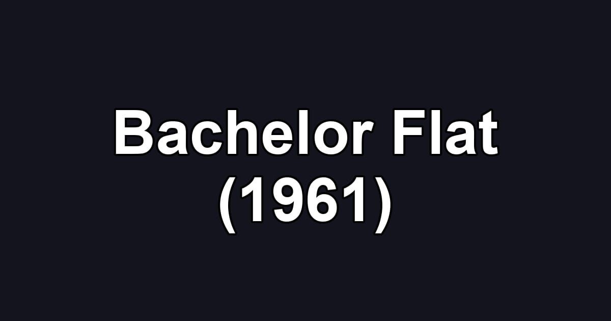 Bachelor Flat (1961)