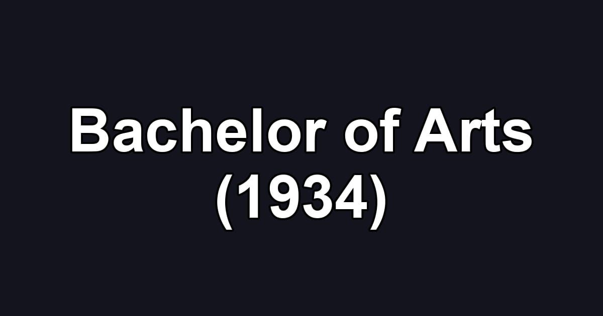 Bachelor of Arts (1934)