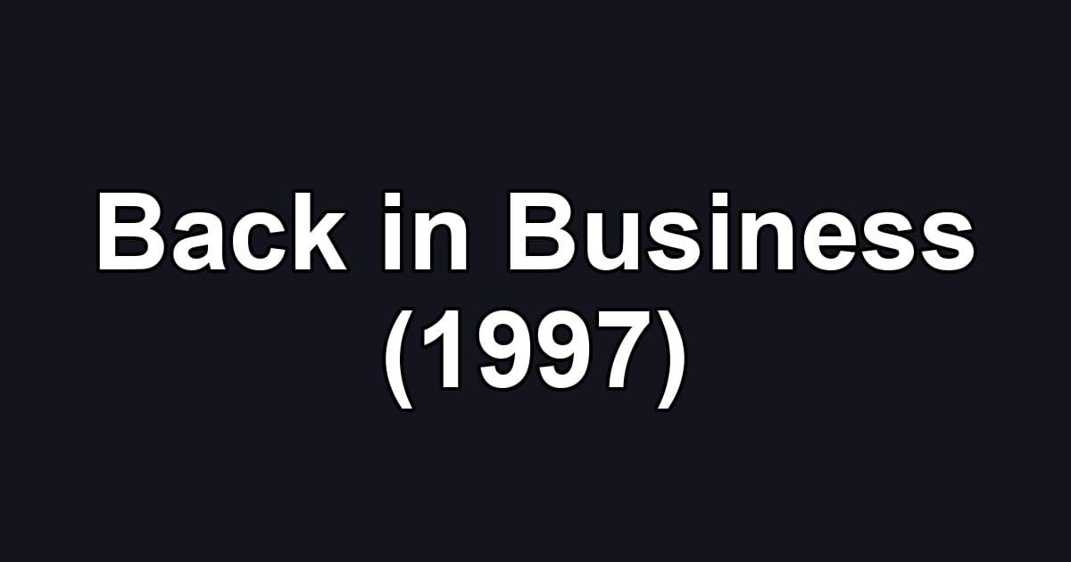 Back in Business (1997)