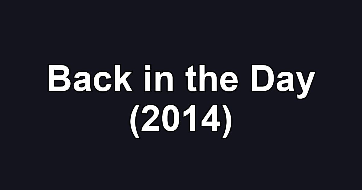 Back in the Day (2014)