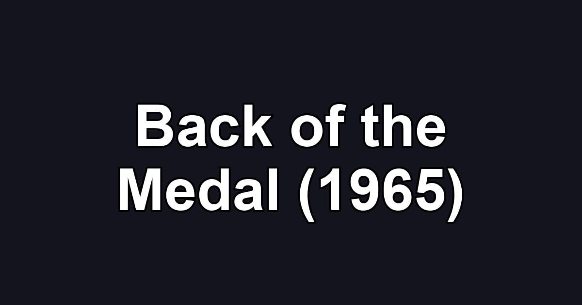 Back of the Medal (1965)