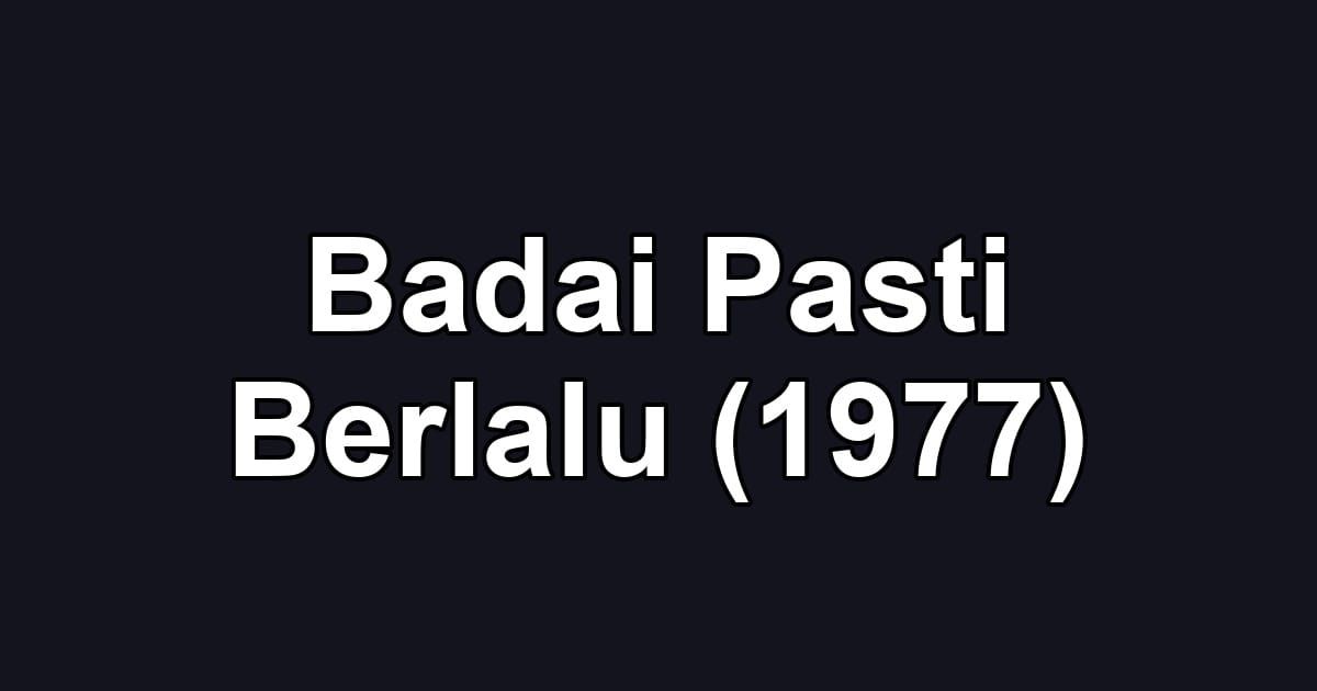 Badai Pasti Berlalu (1977)