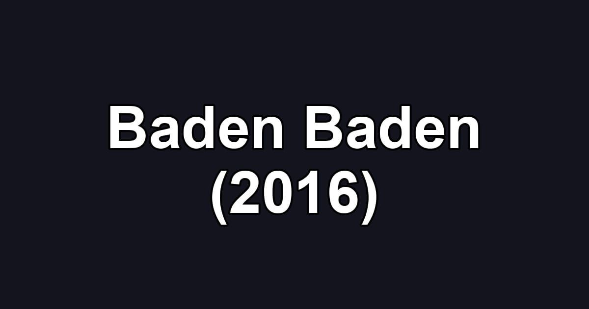 Baden Baden (2016)