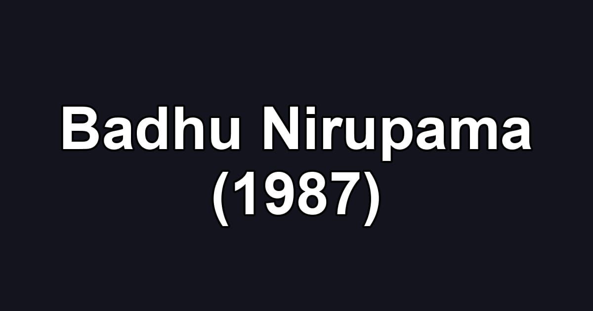 Badhu Nirupama (1987)