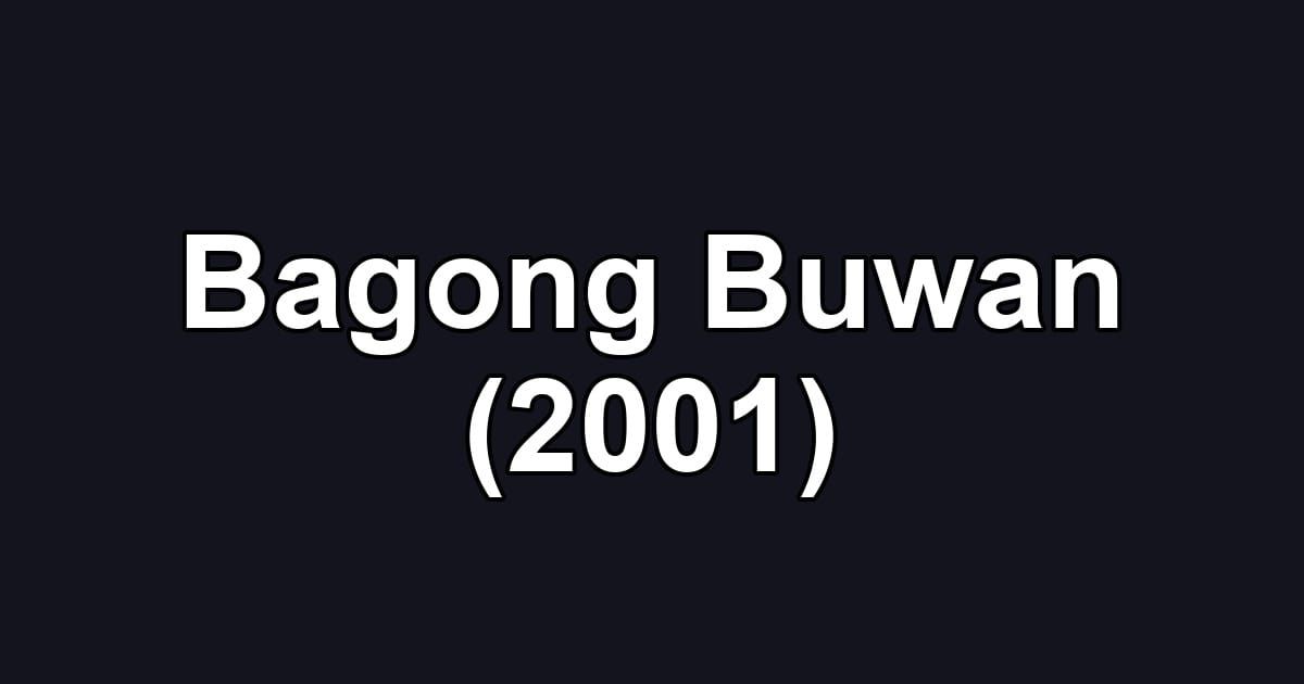 Bagong Buwan (2001)
