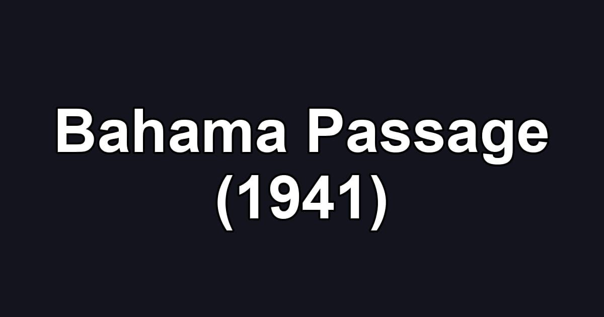 Bahama Passage (1941)