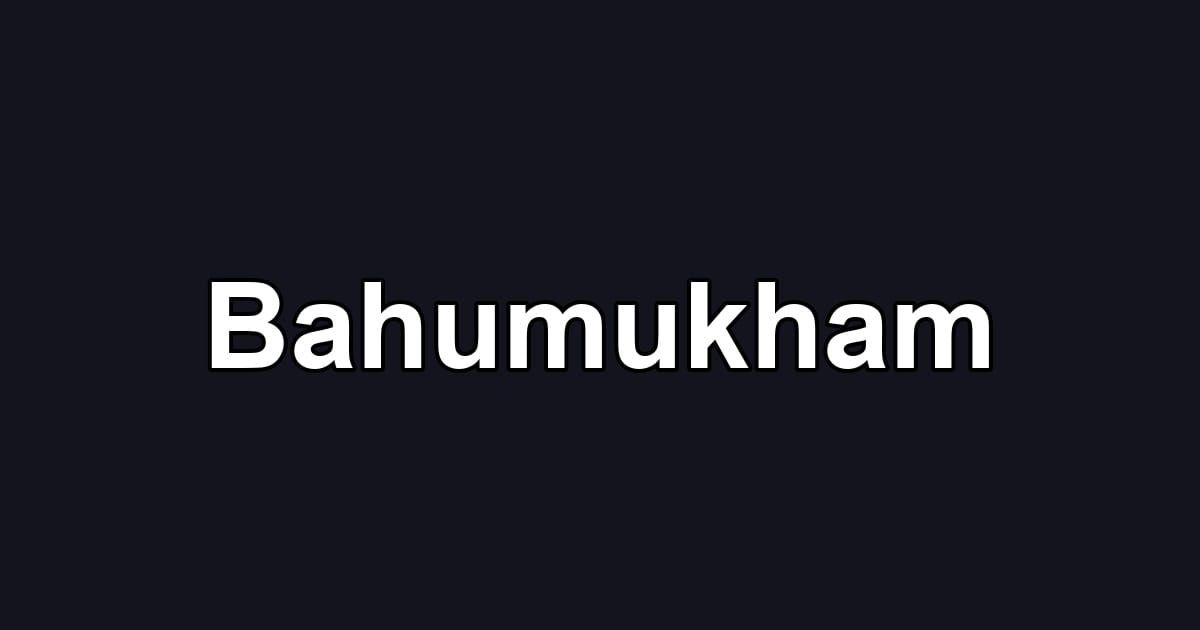 Bahumukham