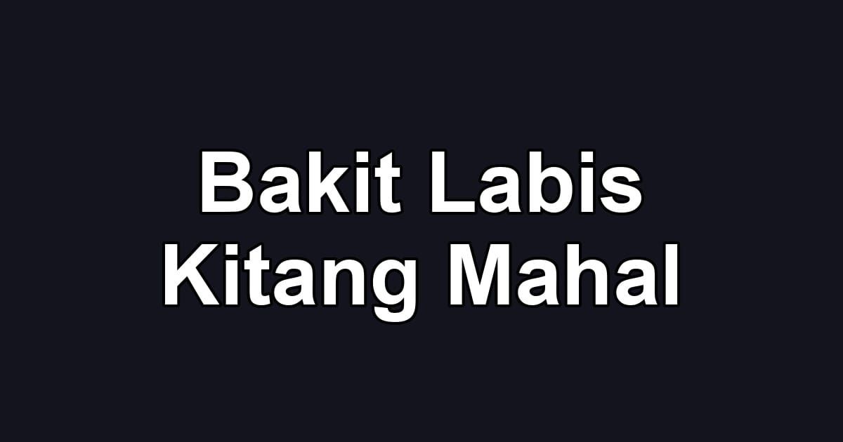 Bakit Labis Kitang Mahal