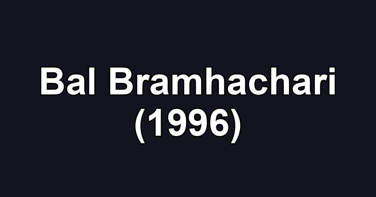 Bal Bramhachari (1996)