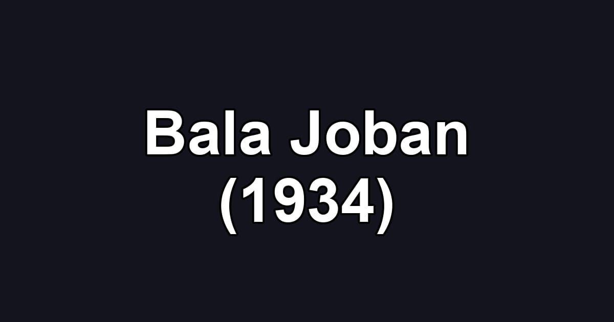 Bala Joban (1934)