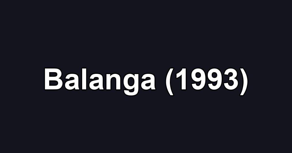 Balanga (1993)