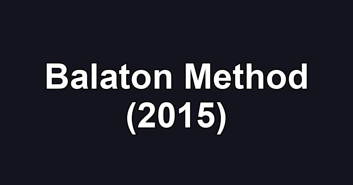 Balaton Method (2015)