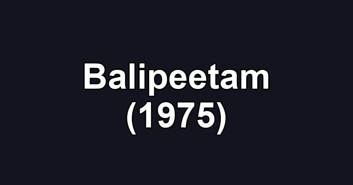 Balipeetam (1975)