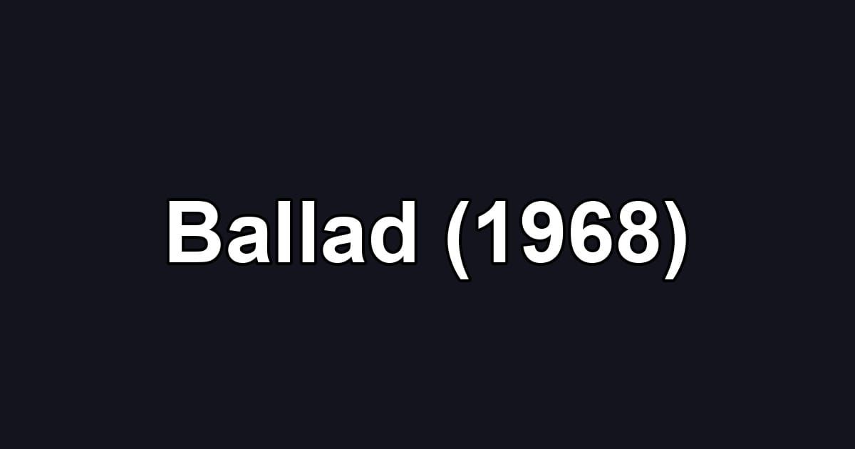 Ballad (1968)