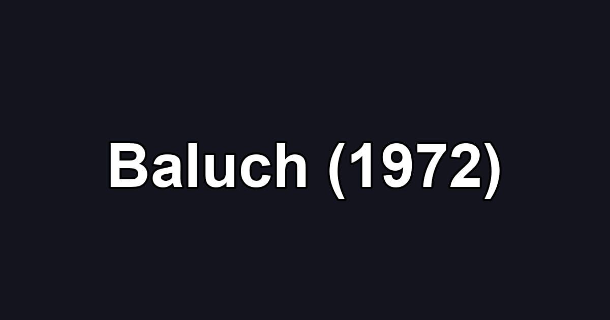 Baluch (1972)