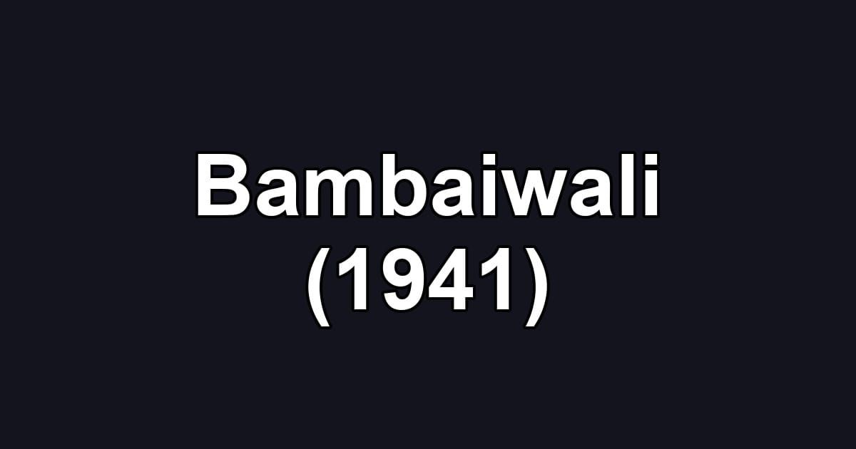Bambaiwali (1941)