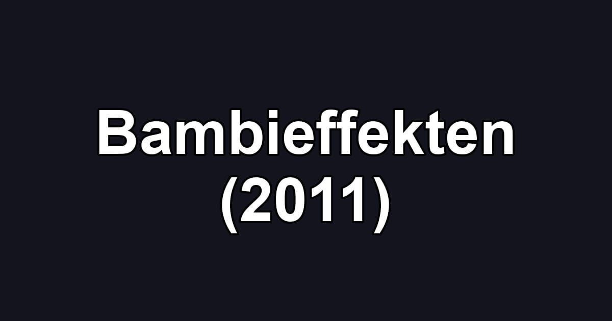 Bambieffekten (2011)