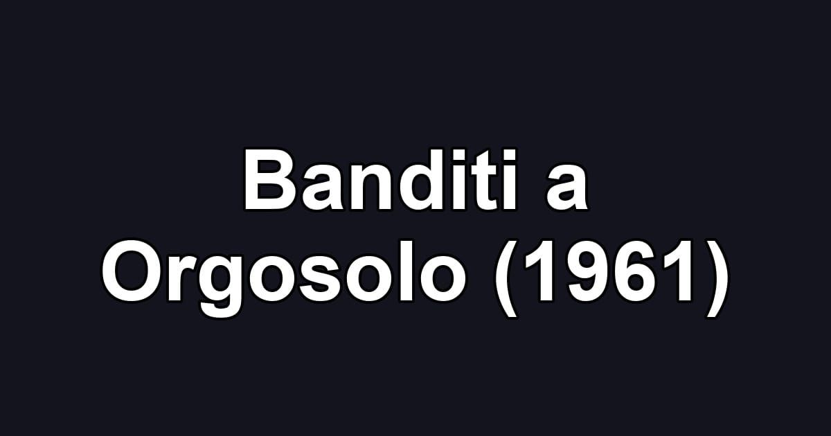 Banditi a Orgosolo (1961)