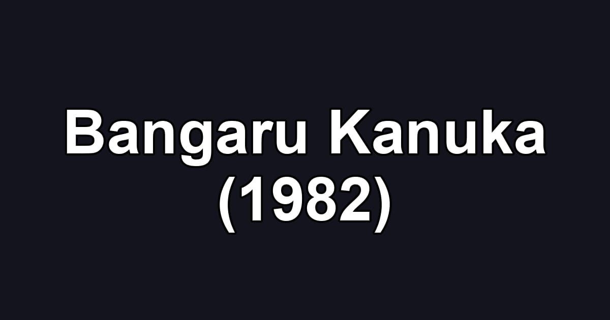 Bangaru Kanuka (1982)