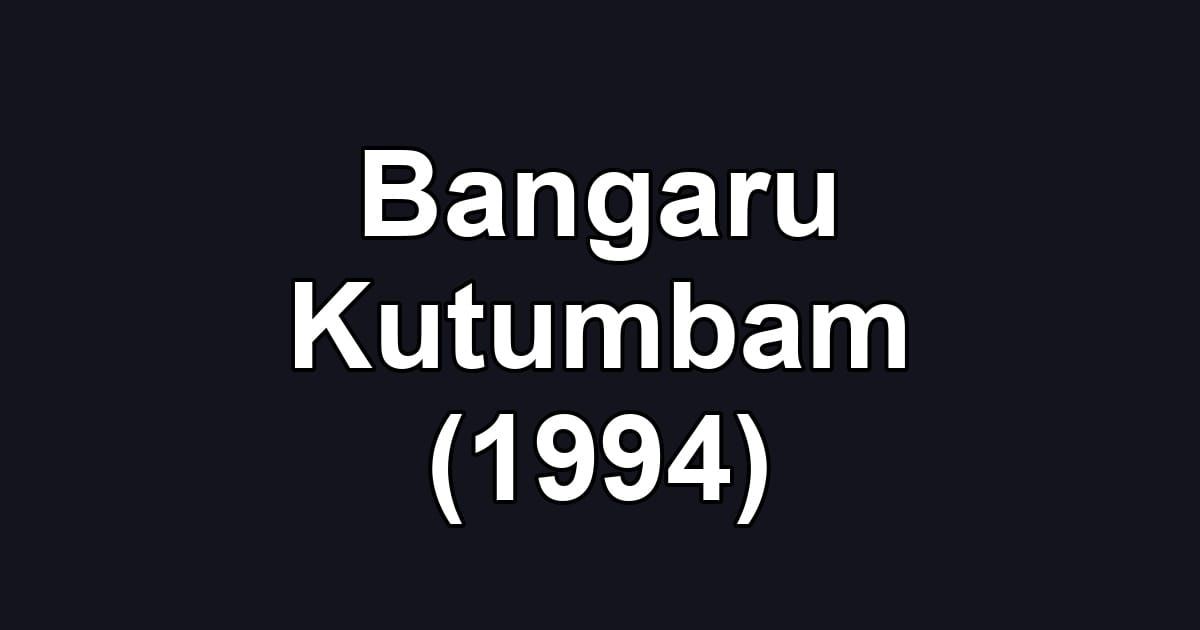 Bangaru Kutumbam (1994)