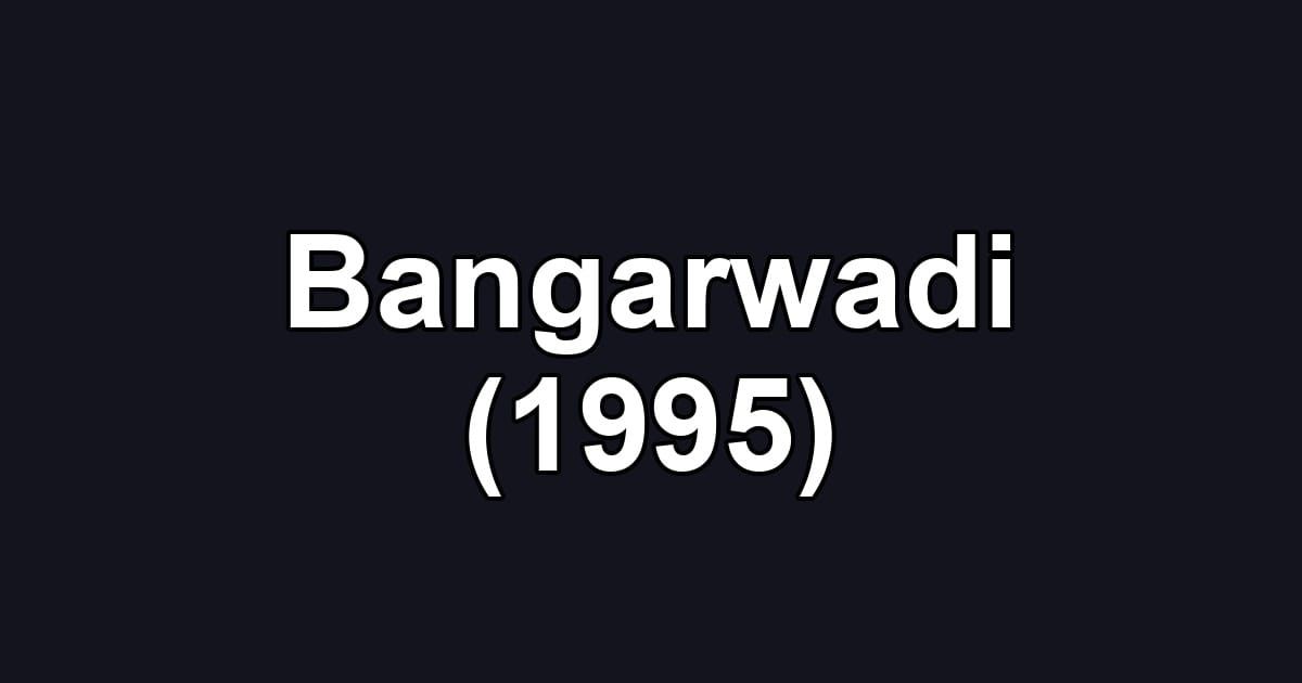 Bangarwadi (1995)