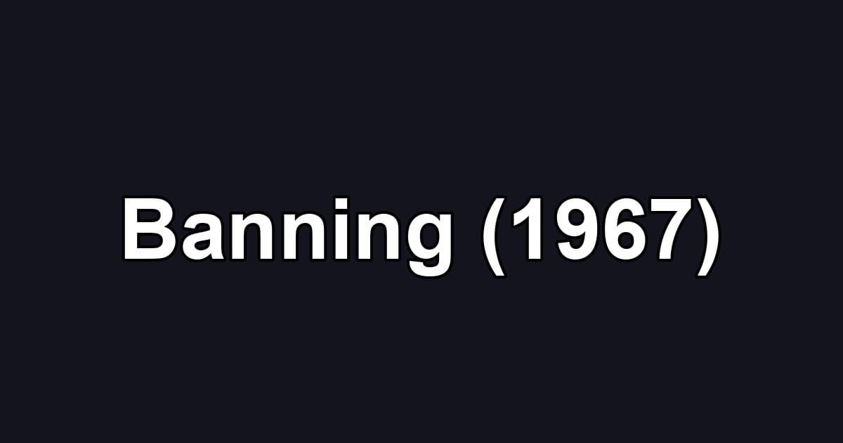 Banning (1967)