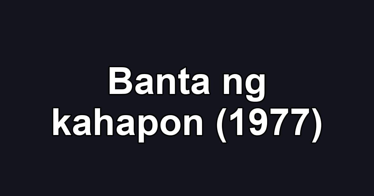 Banta ng kahapon (1977)