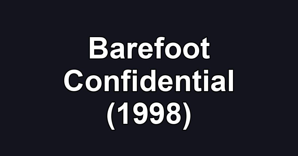 Barefoot Confidential (1998)