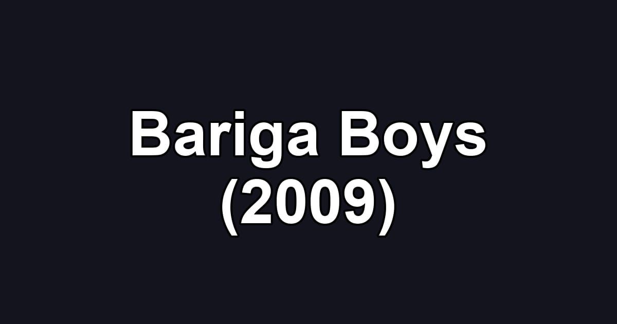 Bariga Boys (2009)