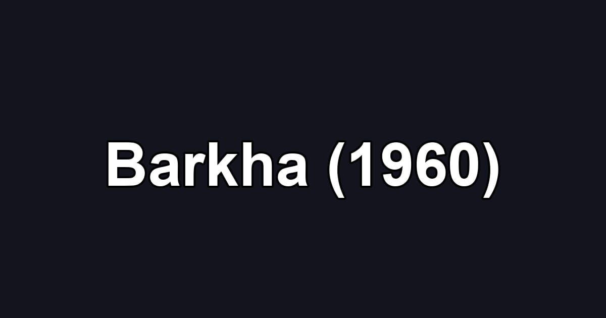Barkha (1960)