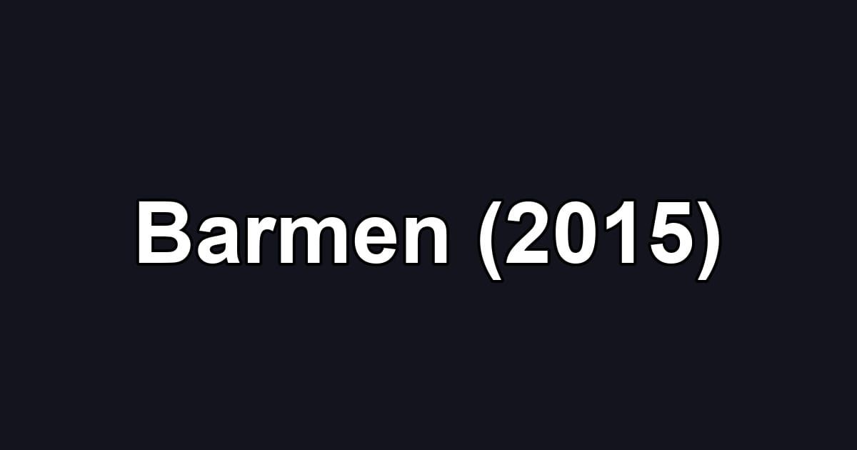 Barmen (2015)