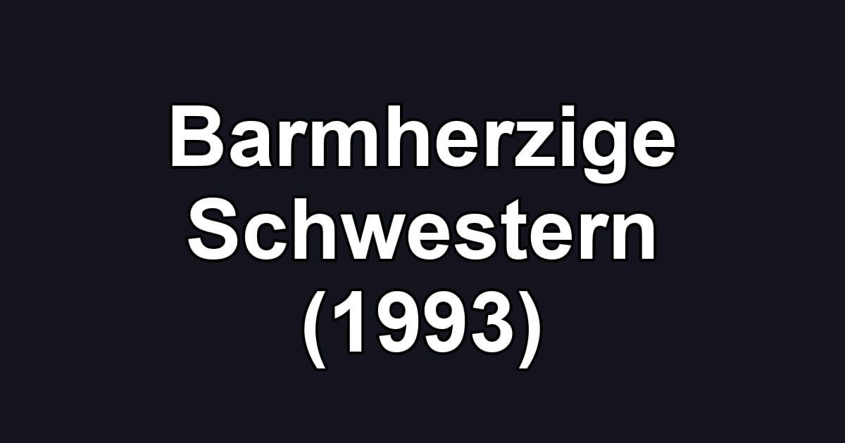 Barmherzige Schwestern (1993)
