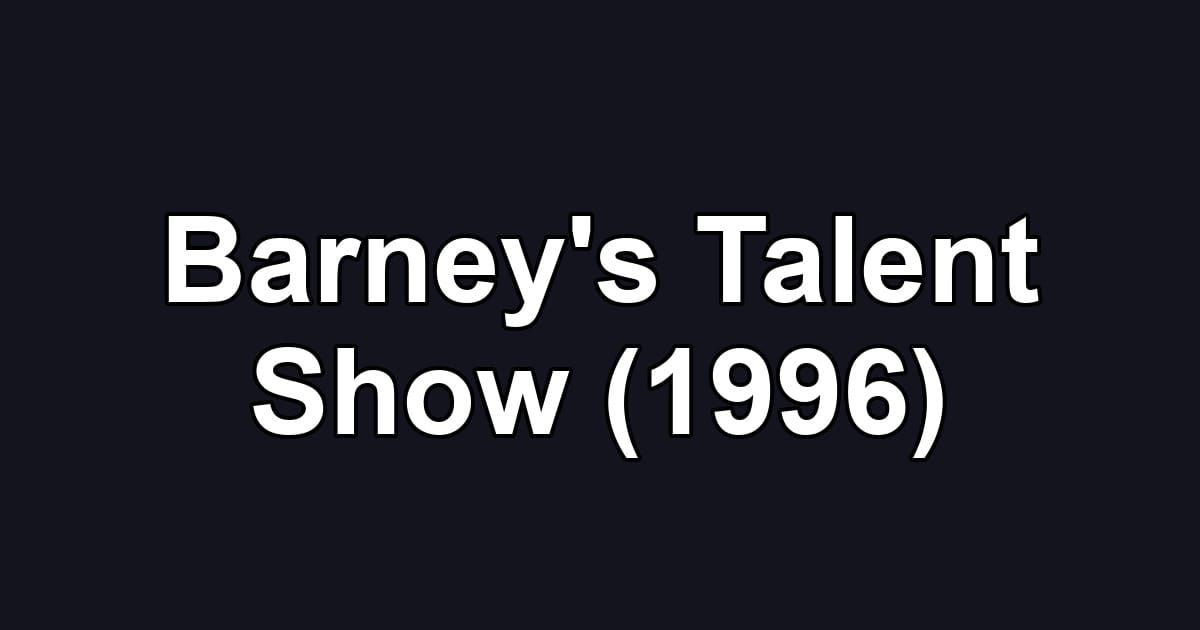 Barney's Talent Show (1996)