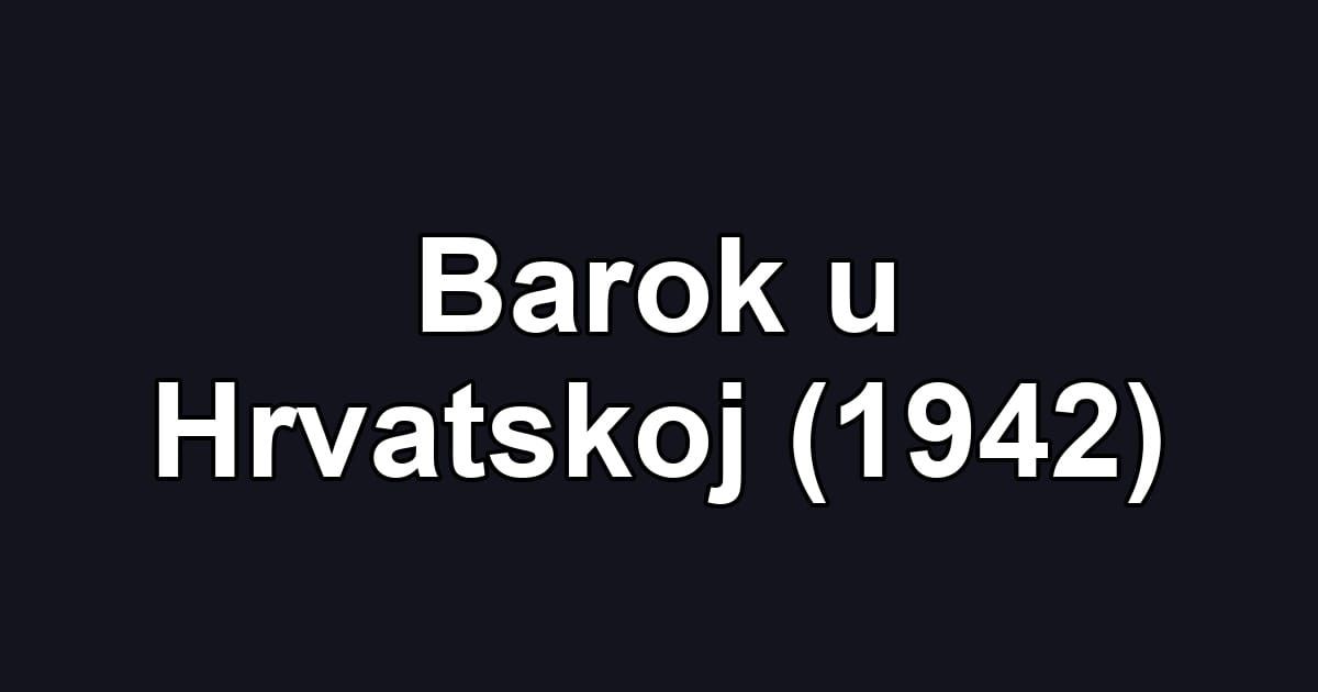 Barok u Hrvatskoj (1942)