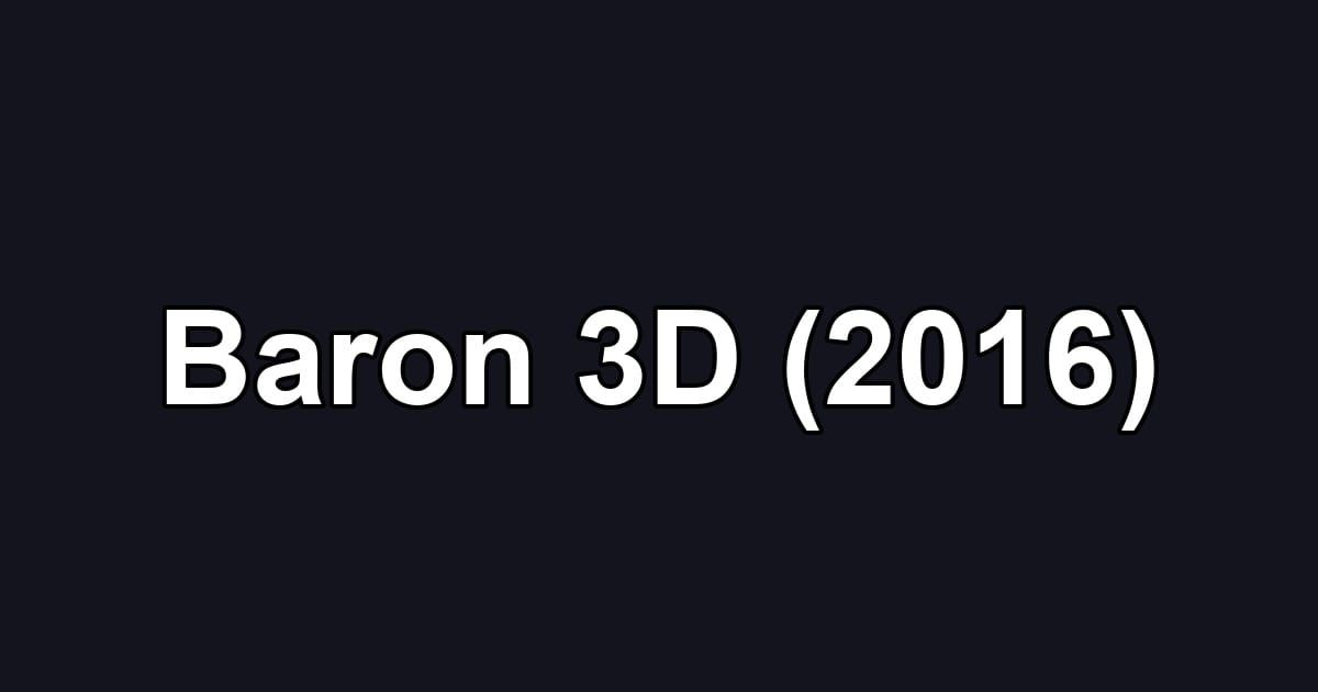 Baron 3D (2016)