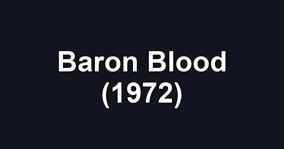 Baron Blood (1972)