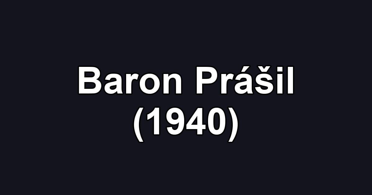 Baron Prášil (1940)