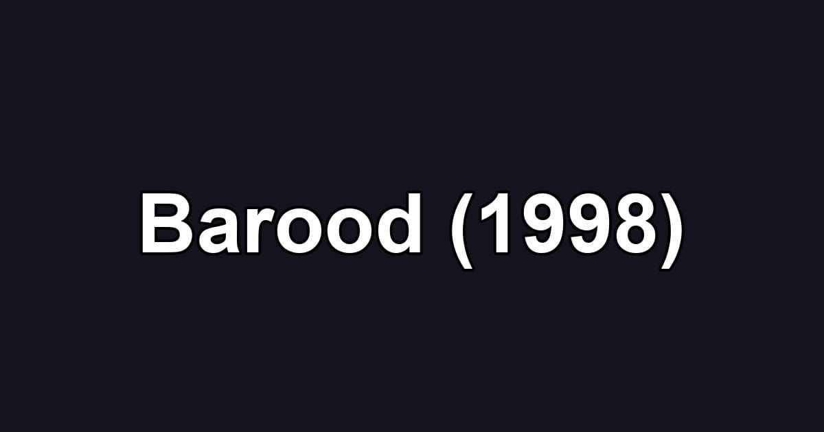 Barood (1998)