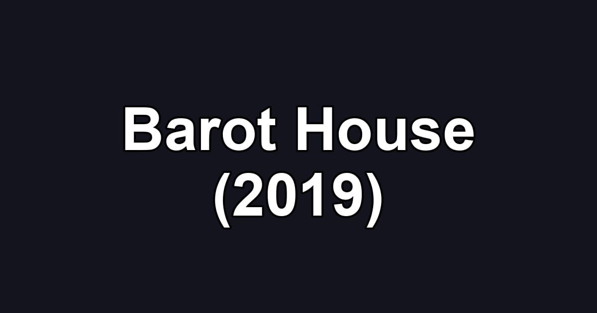 Barot House (2019)
