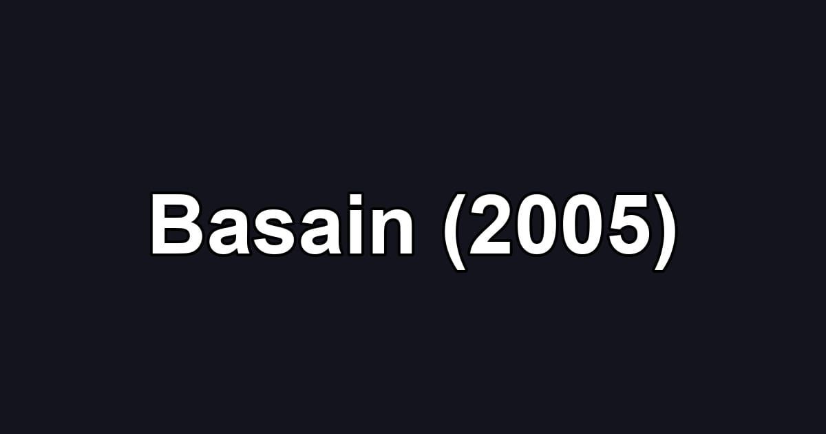 Basain (2005)