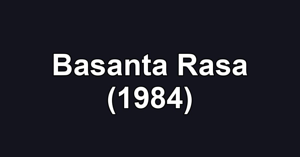 Basanta Rasa (1984)