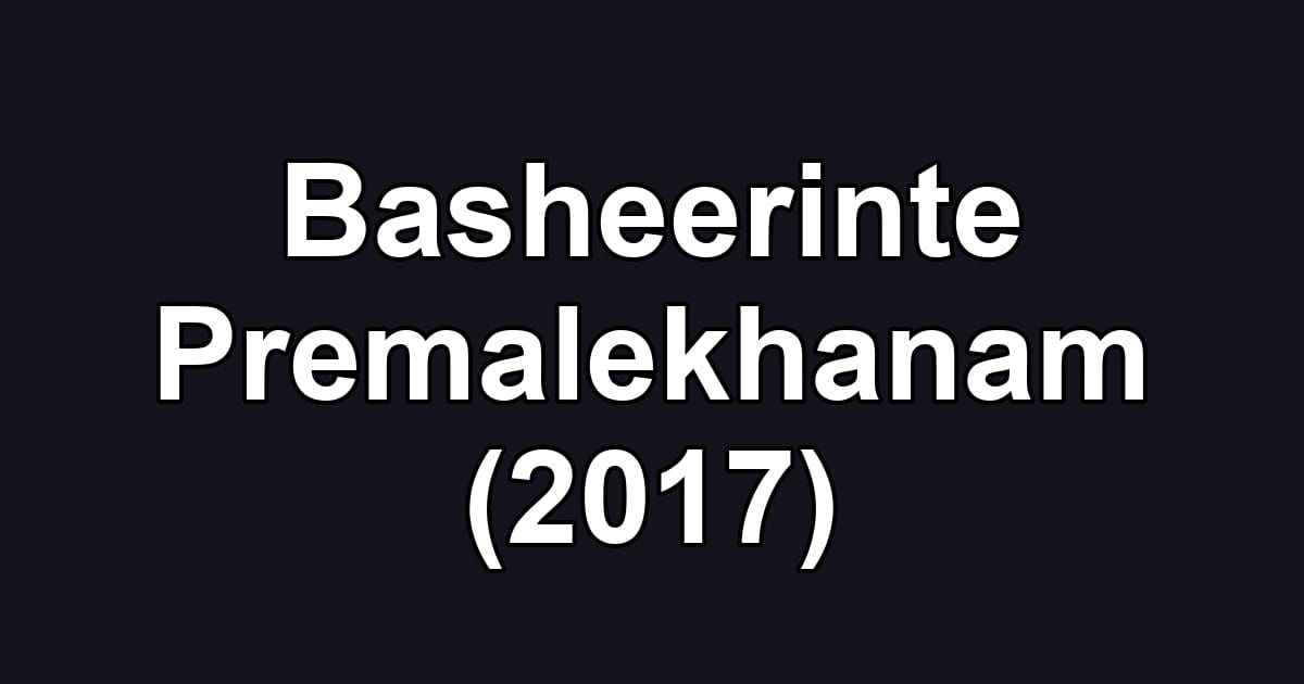 Basheerinte Premalekhanam (2017)