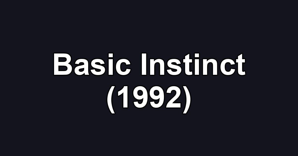 Basic Instinct (1992)