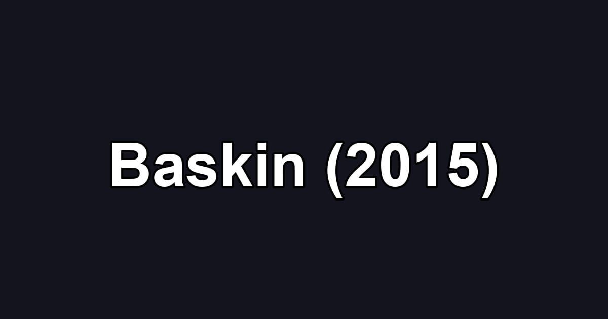 Baskin (2015)