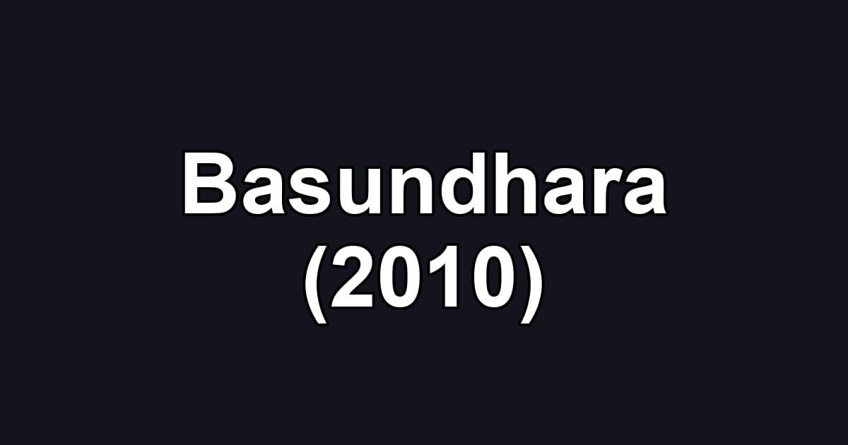 Basundhara (2010)